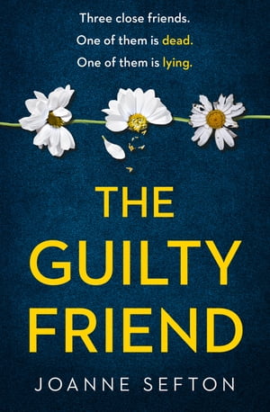 ŷKoboŻҽҥȥ㤨The Guilty FriendŻҽҡ[ Joanne Sefton ]פβǤʤ678ߤˤʤޤ
