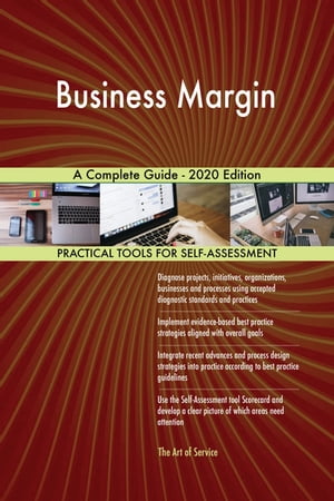 Business Margin A Complete Guide - 2020 Edition【電子書籍】[ Gerardus Blokdyk ]