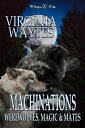 ŷKoboŻҽҥȥ㤨Machinations: Werewolves, Magic & MatesŻҽҡ[ Virginia Waytes ]פβǤʤ104ߤˤʤޤ