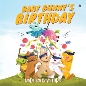 BABY BUNNY’S BIRTHDAY
