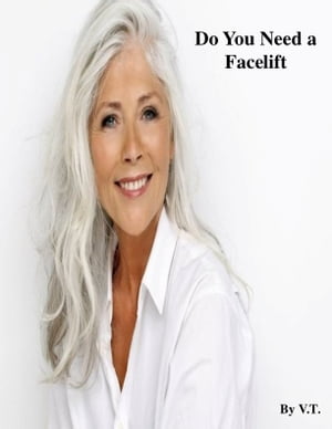 Do You Need a Facelift