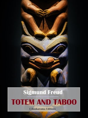 Totem and Taboo Resemblances Between the Mental 
