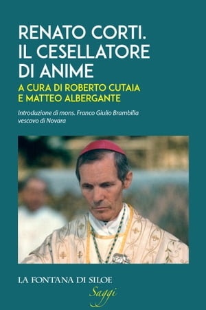 Renato Corti. Il cesellatore di anime