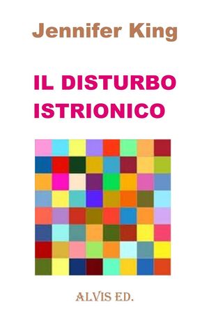 Il Disturbo Istrionico