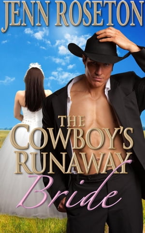 ŷKoboŻҽҥȥ㤨The Cowboys Runaway Bride (BBW Romance - Billionaire Brothers 1 Billionaire Brothers, #1Żҽҡ[ Jenn Roseton ]פβǤʤ146ߤˤʤޤ