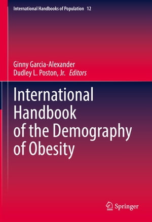 International Handbook of the Demography of Obesity【電子書籍】