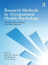 Research Methods in Occupational Health Psychology Measurement, Design and Data Analysis【電子書籍】