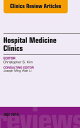 Volume 3, Issue 3, An Issue of Hospital Medicine Clinics, E-Book【電子書籍】[ Christop...