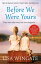 Before We Were Yours The heartbreaking novel that has sold over one million copiesŻҽҡ[ Lisa Wingate ]