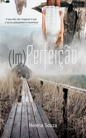 (Im)Perfei??o【電子書籍】[ Helena Souza ]