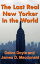 The Last Real New Yorker in the WorldŻҽҡ[ James D. Macdonald ]