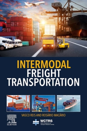 Intermodal Freight Transportation【電子書籍】[ Vasco Reis ]