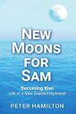 New Moons For Sam: Becoming Kiwi ? Life of a New