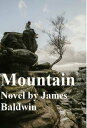 Go Tell It on the Mountain【電子書籍】 James Baldwin