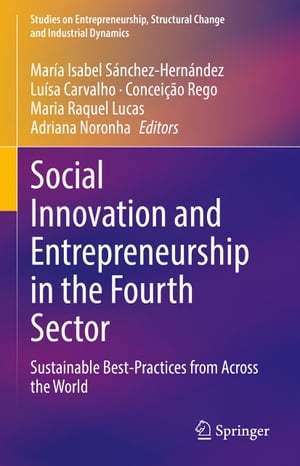 Social Innovation and Entrepreneurship in the Fourth Sector