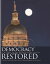 Democracy Restored A History of the Georgia State Capitol【電子書籍】[ Anne H. Farrisee ]