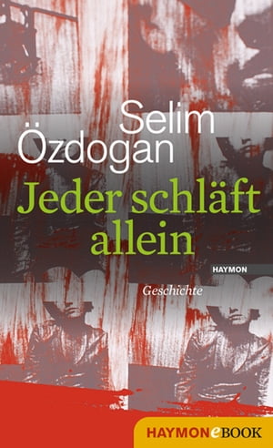 Jeder schl?ft allein GeschichteŻҽҡ[ Selim ?zdogan ]