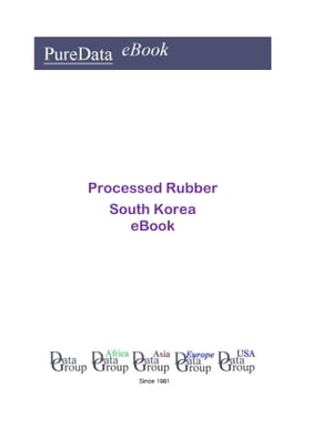 Processed Rubber in South Korea