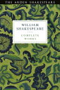 Arden Shakespeare Third Series Complete Works【電子書籍】