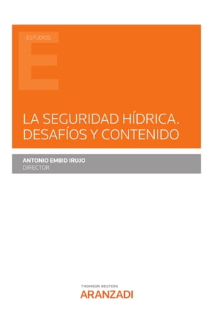 La Seguridad H?drica. Desaf?os y contenido