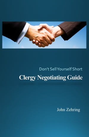 Clergy Negotiating Guide: Don't Sell Yourself Short