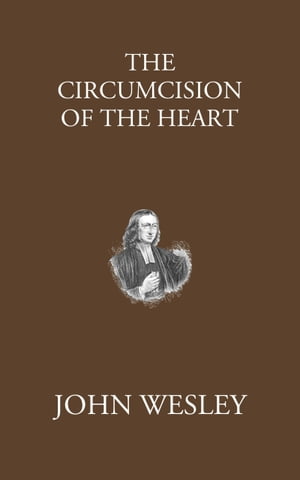 The Circumcision of the Heart