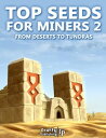 ŷKoboŻҽҥȥ㤨Top Seeds for Miners 2 - From Deserts to Tundras: (An Unofficial Minecraft BookŻҽҡ[ Crafty Publishing ]פβǤʤ338ߤˤʤޤ