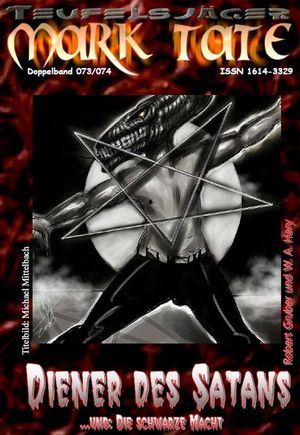 TEUFELSJ?GER 073-074: Diener des Satans ...und "Die schwarze Macht"【電子書籍】[ W. A. Hary ]
