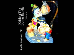 Krishna, The Butter Bandit - Volume 3 Krishna, T
