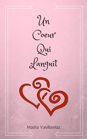 Un Coeur Qui Languit