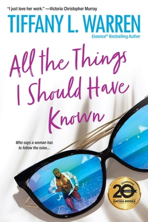 All the Things I Should Have Known【電子書籍】[ Tiffany L. Warren ]