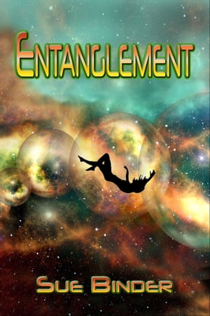 Entanglement【電子書籍】[ Sue Binder ]