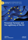 Personnel Turnover and the Legitimacy of the EU
