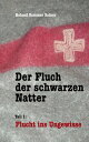 Der Fluch der Schwarzen Natter - Flucht ins Unge