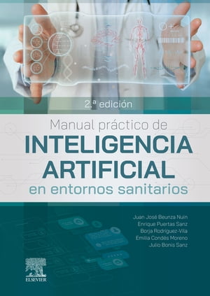 Manual práctico de inteligencia artificial en entornos sanitarios