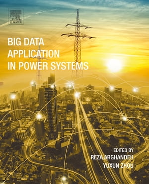 Big Data Application in Power Systems【電子書籍】