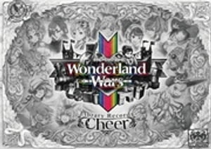 Wonderland Wars Library Records-Cheer-