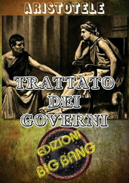 Trattato dei governi【電子書籍】[ Aristotele ]