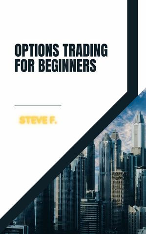 ŷKoboŻҽҥȥ㤨Options Trading For BeginnersŻҽҡ[ Stavros Fatsilidis ]פβǤʤ343ߤˤʤޤ