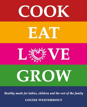 Cook Eat Love Grow