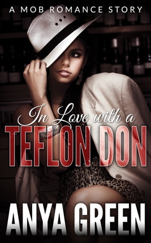 In Love with a Teflon Don