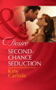 Second-Chance Seduction (Mills & Boon Desire) (M