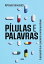 Pílulas e Palavras