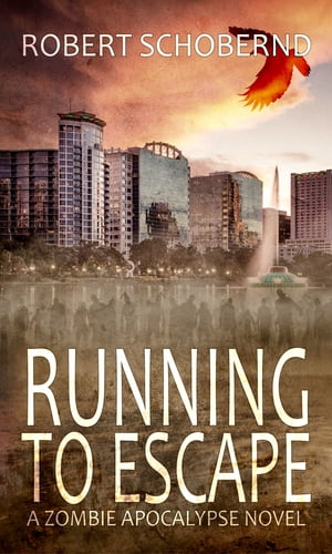 Running to EscapeŻҽҡ[ Robert Schobernd ]