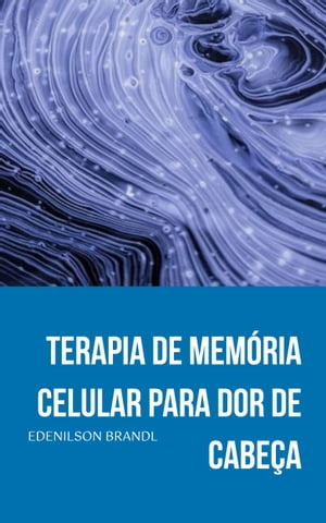 Terapia de Memória Celular para Dor de Cabeça