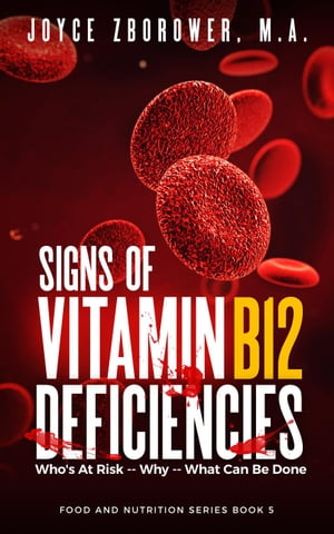 Signs of Vitamin B12 Deficiencies