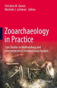 Zooarchaeology in Practice Case Studies in Methodology and Interpretation in Archaeofaunal Analysis