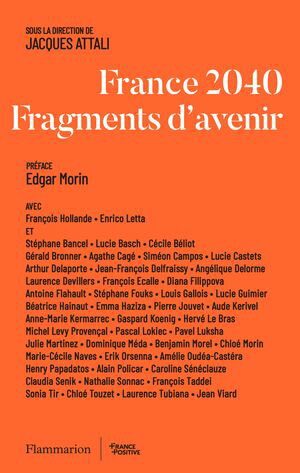 France 2040. Fragments d'avenir【電子書籍】[ Jacques Attali ]