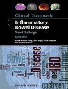 Clinical Dilemmas in Inflammatory Bowel Disease New Challenges