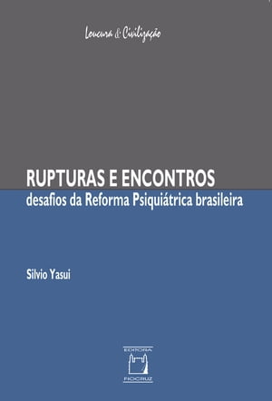 Rupturas e encontros